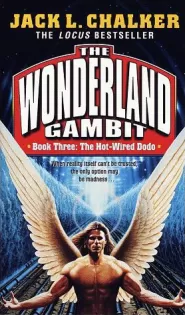 The Hot-Wired Dodo (The Wonderland Gambit #3)