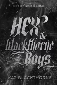 Hex the Blackthorne Boys (Rest in Peace #1)