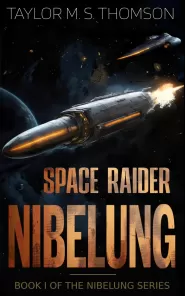 Space Raider Nibelung (The Nibelung series #1)