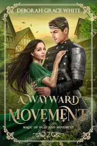 A Wayward Movement (Magic of Dust and Movement #2)