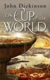 The Cup of the World (Medieval Trilogy #1)