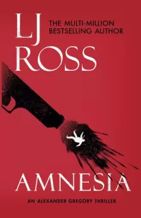 Amnesia (Alexander Gregory Thrillers #6)
