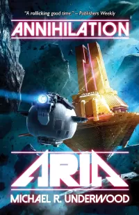 Annihilation Aria (The Space Operas #1)