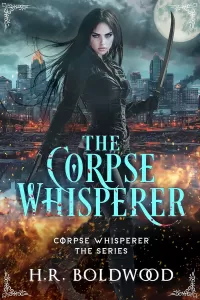 The Corpse Whisperer (Corpse Whisperer, the Series #1)