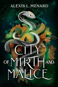 City of Mirth and Malice (Vows of Vengeance #2)