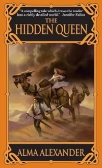 The Hidden Queen (Anghara Kir Hama / Changer of Days #1)