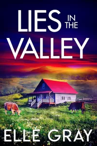 Lies in the Valley (A Sapphire Valley Mystery #4)