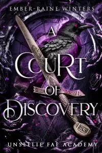 A Court of Discovery (Unseelie Fae Academy #1)