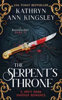 The Serpent's Throne (Bloodline #3)