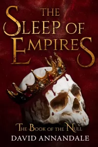 The Sleep of Empires (Book of the Null #1)