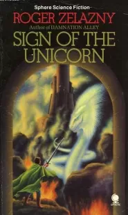 Sign of the Unicorn (The Chronicles of Amber #3)