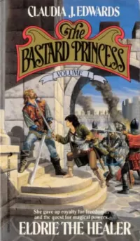 Eldrie the Healer (Bastard Princess #1)