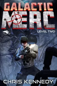 Level Two (Galactic Merc #2)