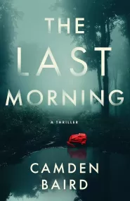 The Last Morning (The Secrets of Chapel Roads #1)