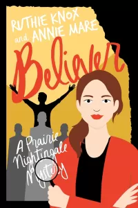 Believer (Prairie Nightingale #3)