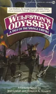 Wulfston's Odyssey (Savage Empire #6)