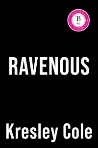 Ravenous (Immortals Untold #1)
