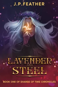 Lavender And Steel (Shards Of Time Chronicles #1)