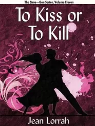 To Kiss or to Kill