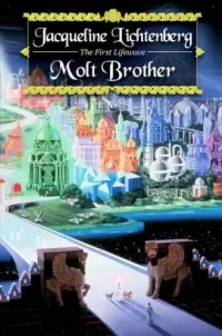 Molt Brother (The First Lifewave #1)