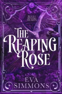 The Reaping Rose (Realm of Beating Hearts #2)