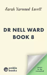 Dr Nell Ward Book 8 (Dr Nell Ward Mysteries #8)