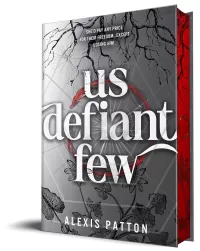 Us Defiant Few (Us Dark Few #3)