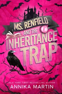 Ms. Renfield and the Inheritance Trap (Immortal Boss #1)