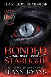 Bonded in War and Starlight: A Steamy Sci-Fi Alien Romance (Claimed by the Morrak #1)