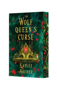 The Wolf Queen's Curse: A Witch of the Wolves Novel (Witch of the Wolves #2)