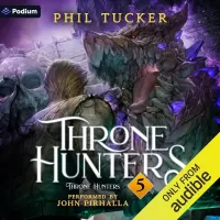 Throne Hunters 5: Throne Hunters, Book 5 (Throne Hunters #5)