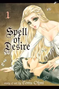 Spell of Desire, Vol. 1 (Spell of Desire #1)