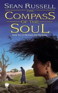The Compass of the Soul (The River into Darkness #2)