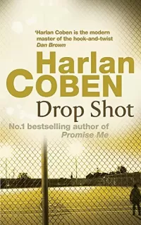 Drop Shot (Myron Bolitar #2)