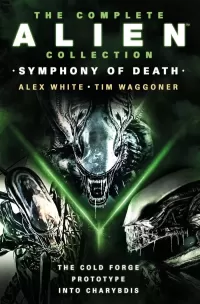 The Complete Alien Collection: Symphony of Death (Symphony of Death)