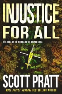 Injustice For All (Joe Dillard #3)