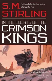 In the Courts of the Crimson Kings (The Lords of Creation #2)