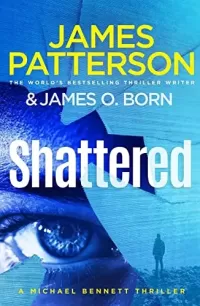 Shattered (Michael Bennett #14)