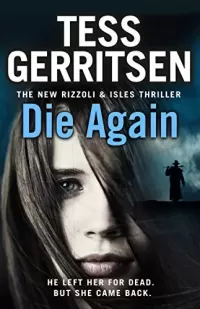 Die Again (Rizzoli & Isles #11)