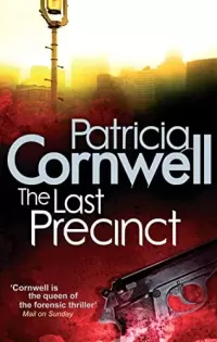 The Last Precinct (Kay Scarpetta #11)