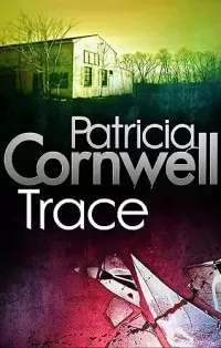 Trace (Kay Scarpetta #13)