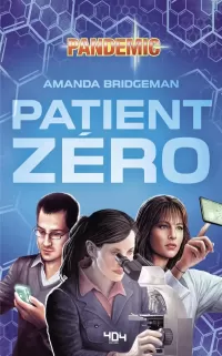 Pandemic: Patient Zero (Pandemic Series #1)