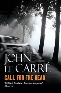 Call for the Dead (George Smiley #1)
