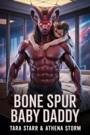 Bone Spur Baby Daddy