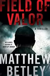 Field of Valor (Logan West #3)