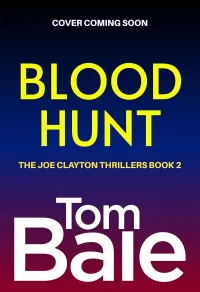 Blood Hunt (A Joe Clayton Thriller #2)