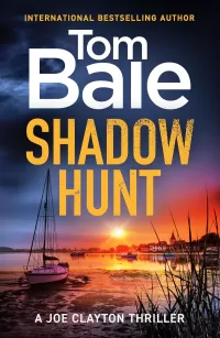 Shadow Hunt (A Joe Clayton Thriller #1)
