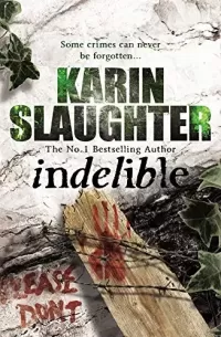 Indelible (Grant County #4)