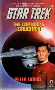 The Captain's Daughter (Star Trek: The Original Series (numbered novels) #76)