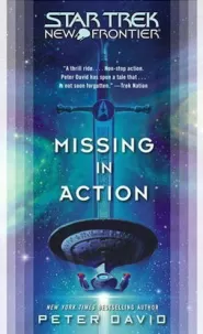 Missing in Action (Star Trek: New Frontier #16)